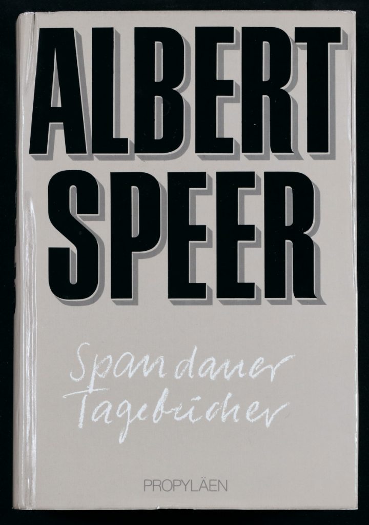 Albert Speer: Spandauer Tagebücher, Frankfurt am Main, Berlin, Wien, 1975.